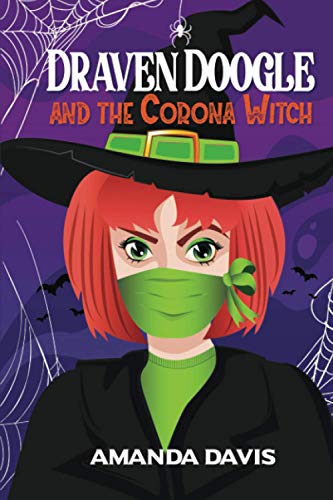 Draven Doogle and the Corona Witch