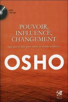 Pouvoir, influence, changement : que puis-je faire pour rendre le monde meilleur ?