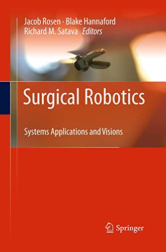 Surgical Robotics: Systems Applications and Visions
