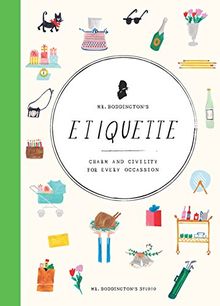 Mr. Boddington's Etiquette: Charm and Civility for Every Occasion