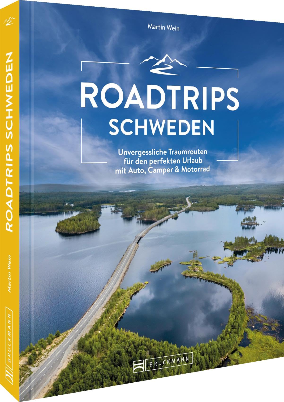 Roadtrips Schweden: Unvergessliche Traumrouten für den perfekten Urlaub mit Auto, Camper & Motorrad