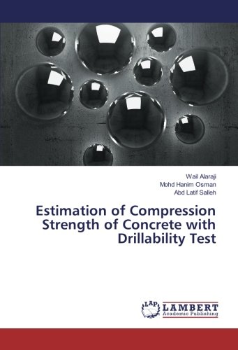 Estimation of Compression Strength of Concrete with Drillability Test