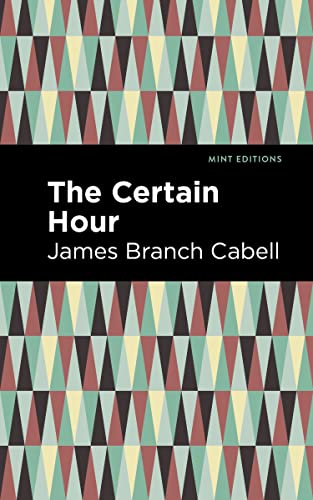The Certain Hour (Mint Editions―Fantasy and Fairytale)