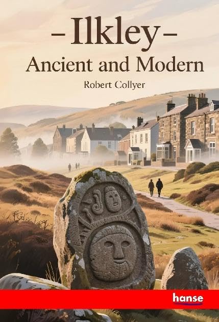 Ilkley: Ancient and Modern
