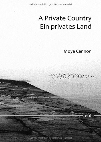 A Private Country - Ein privates Land: Übersetzung aus dem Englischen von Eva Bourke und Eric Giebel (edition offenes feld)