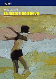 La madre dell'uovo