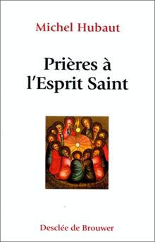 Prières à l'Esprit Saint