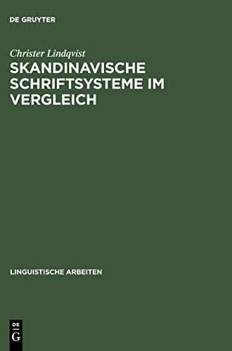 Skandinavische Schriftsysteme im Vergleich: Habil.-Schr. 1997 (Linguistische Arbeiten, 430, Band 430)