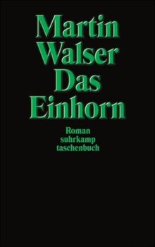 Das Einhorn: Roman (suhrkamp taschenbuch)