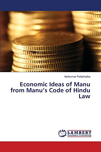 Economic Ideas of Manu from Manu’s Code of Hindu Law