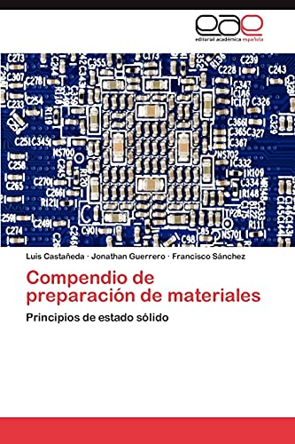 Compendio de preparación de materiales: Principios de estado sólido