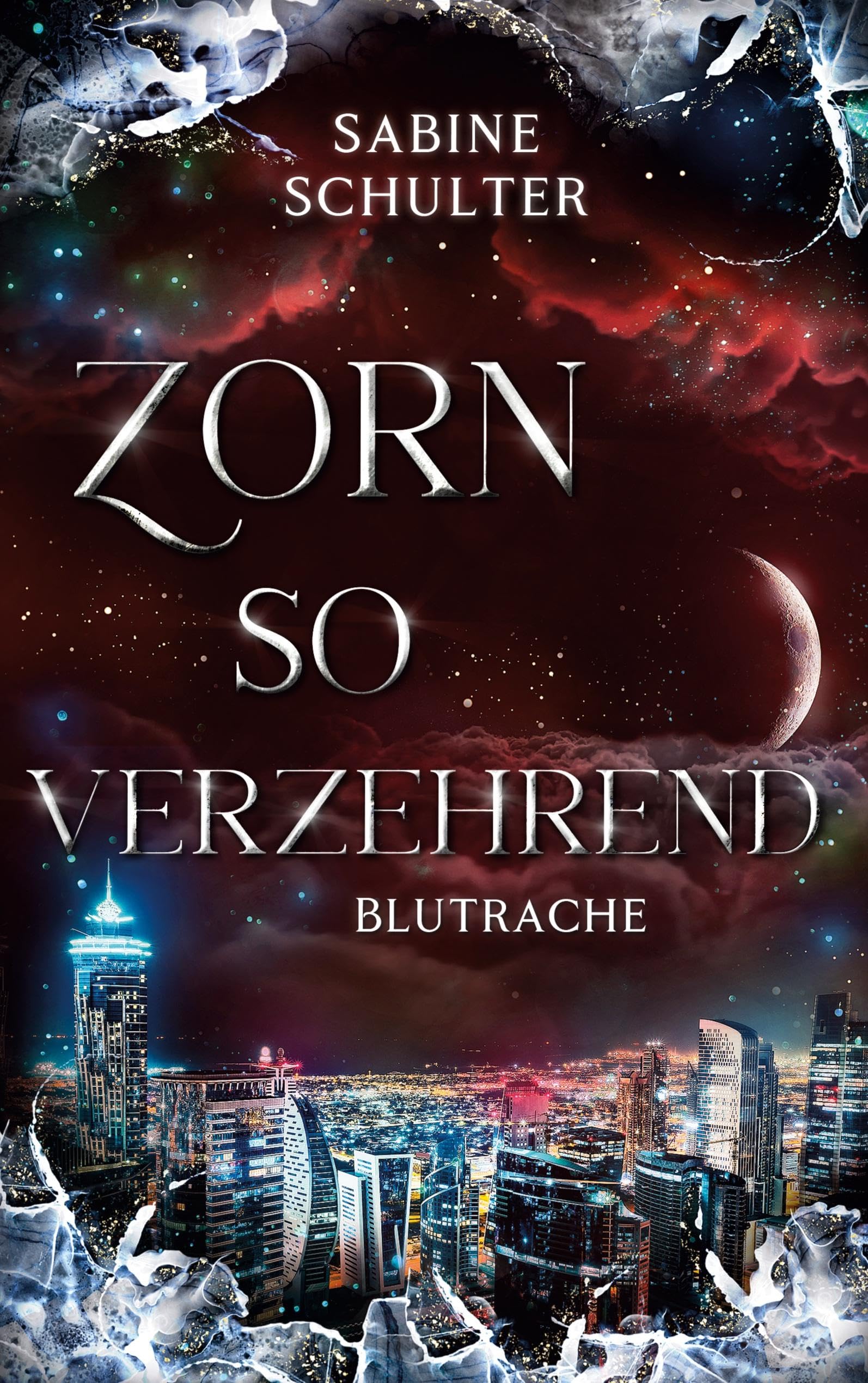 Zorn so verzehrend: Blutrache (Vampires of Eden)