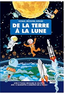 Voyage, découvre, explore. De la Terre à la Lune