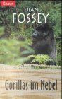 Gorillas im Nebel (Knaur Taschenbücher. Romane, Erzählungen)
