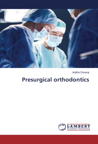 Presurgical orthodontics: DE