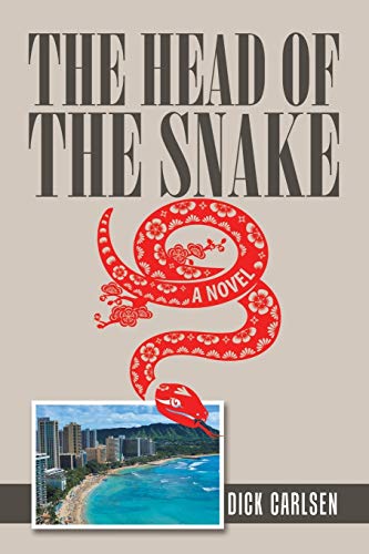The Head of the Snake: A Novel