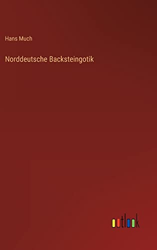 Norddeutsche Backsteingotik