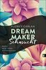 Dream Maker - Sehnsucht (The Dream Maker, Band 1)