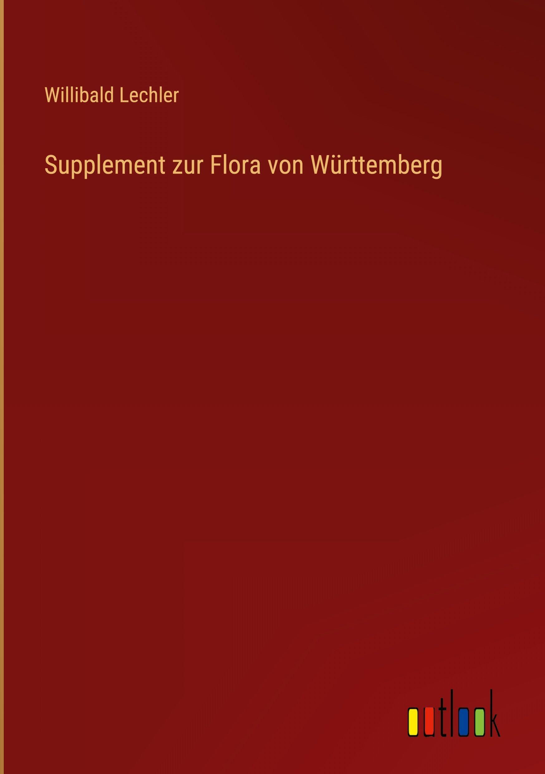 Supplement zur Flora von Württemberg