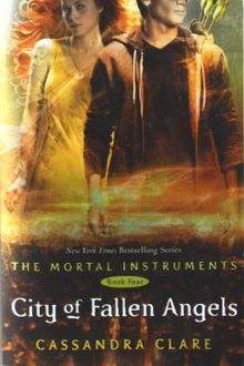 City of Fallen Angels (The Mortal Instruments)