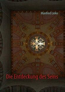 Die Entdeckung des Seins