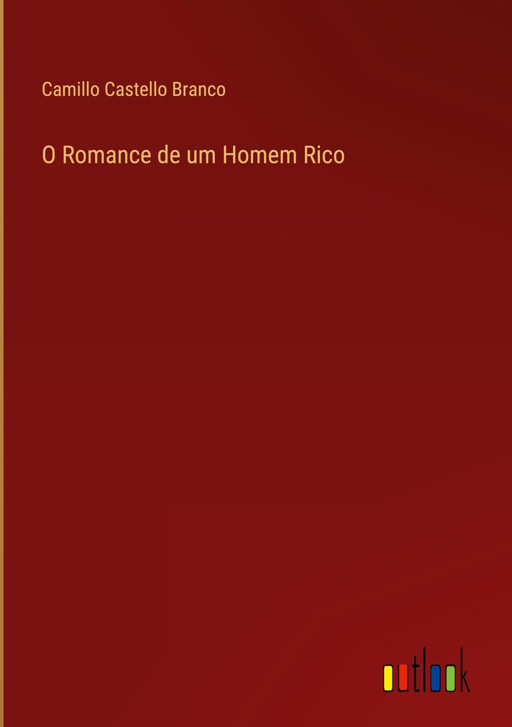 O Romance de um Homem Rico