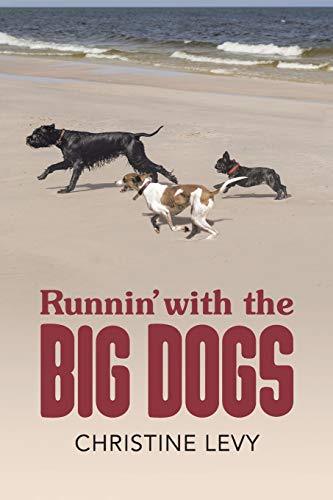Runnin' with the Big Dogs