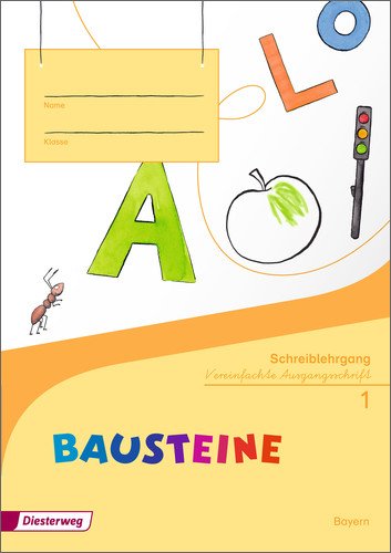 BAUSTEINE Fibel - Ausgabe 2014 für Bayern: Schreiblehrgang VA