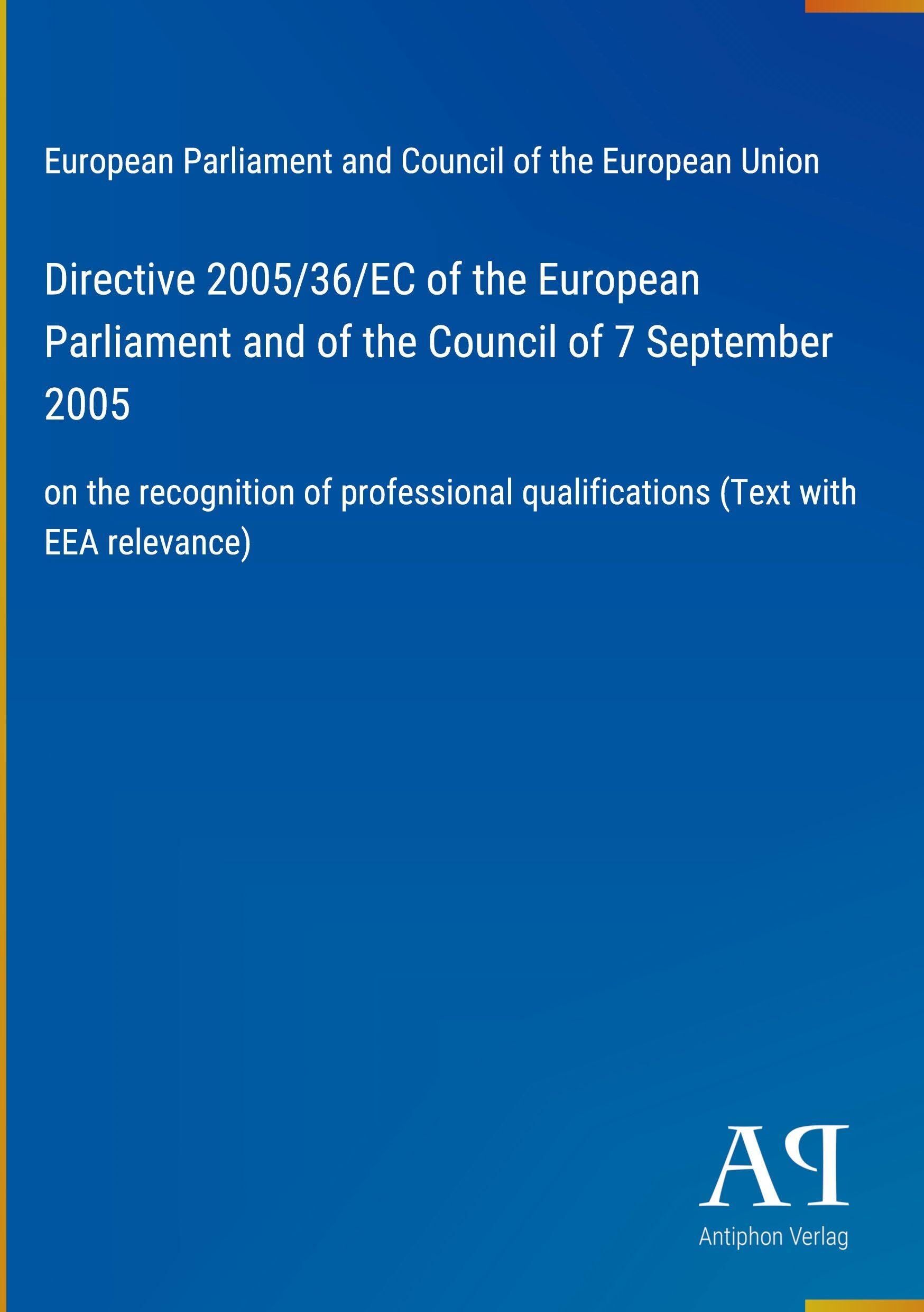 Directive 2005/36/EC of the European Parliament and of the Council of 7 September 2005