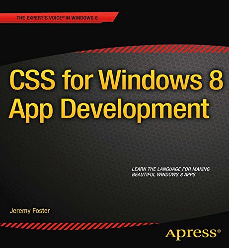 CSS for Windows 8 App Development (Expert's Voice in Windows 8)