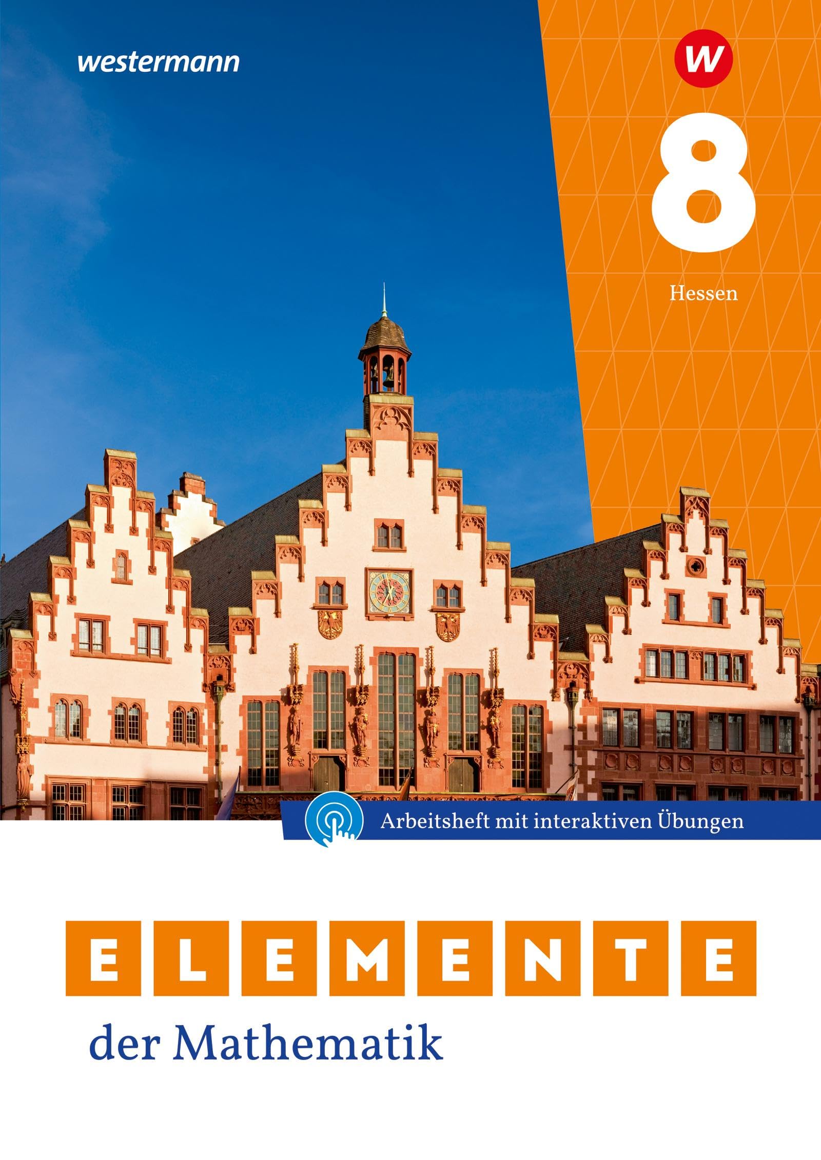 Elemente der Mathematik SI - Ausgabe 2022 für Gymnasien in Hessen: Arbeitsheft 8 mit Lösungen und interaktiven Übungen: Sekundarstufe 1 - Ausgabe 2022 ... der Mathematik SI: Ausgabe 2022 für Hessen)