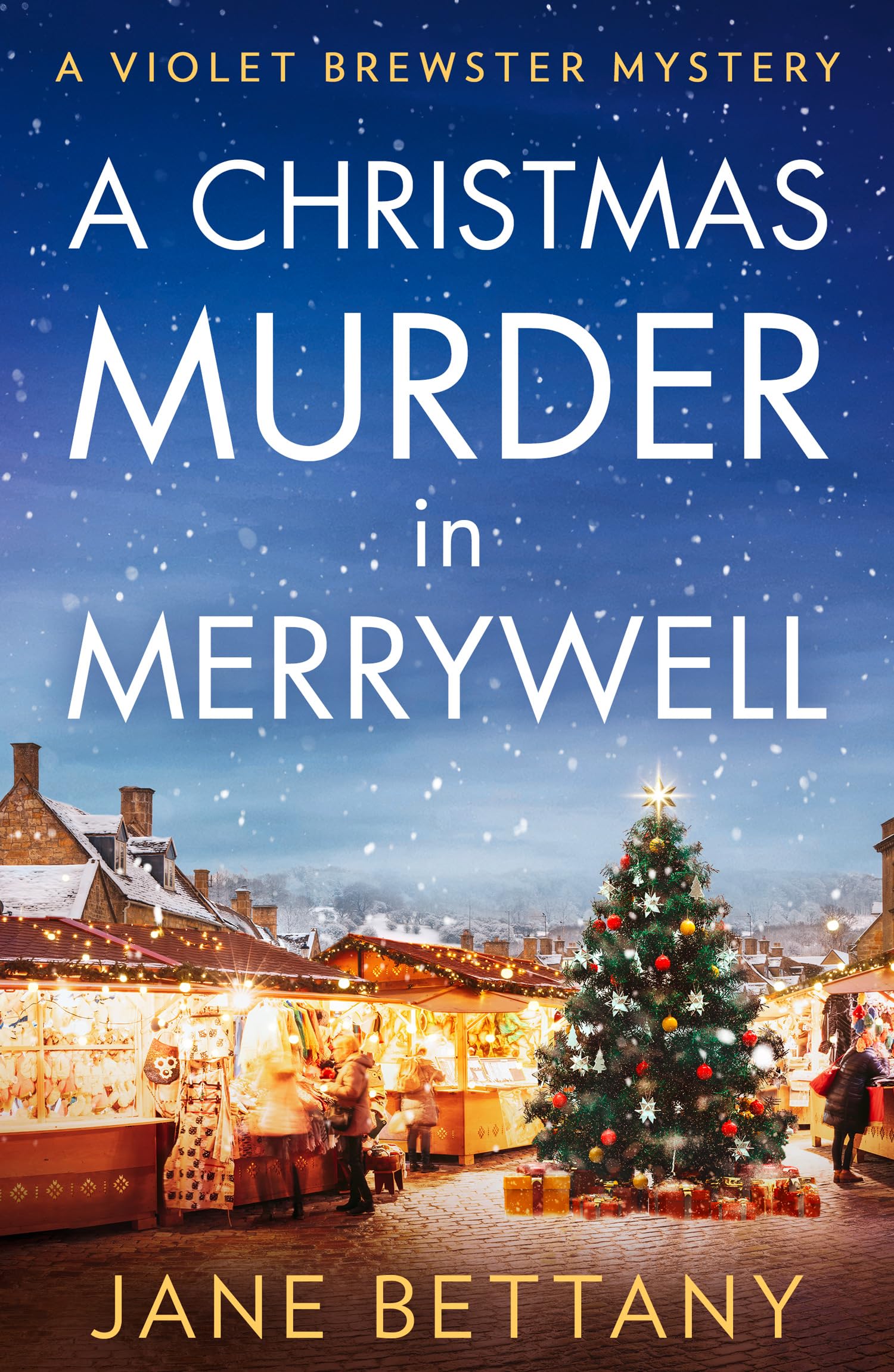 A Christmas Murder in Merrywell: Don’t miss this cozy crime, amateur sleuthing, festive murder mystery to read in winter 2025! (A Violet Brewster Mystery)