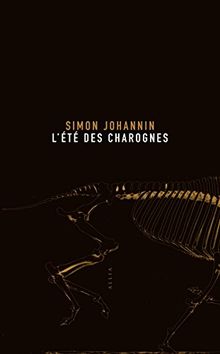 L'été des charognes