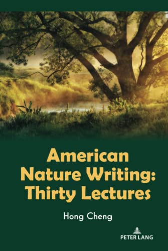 American Nature Writing: Thirty Lectures