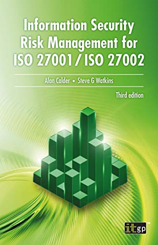 Alan Calder Information Security Risk Management For Iso 27001 / Iso 27002