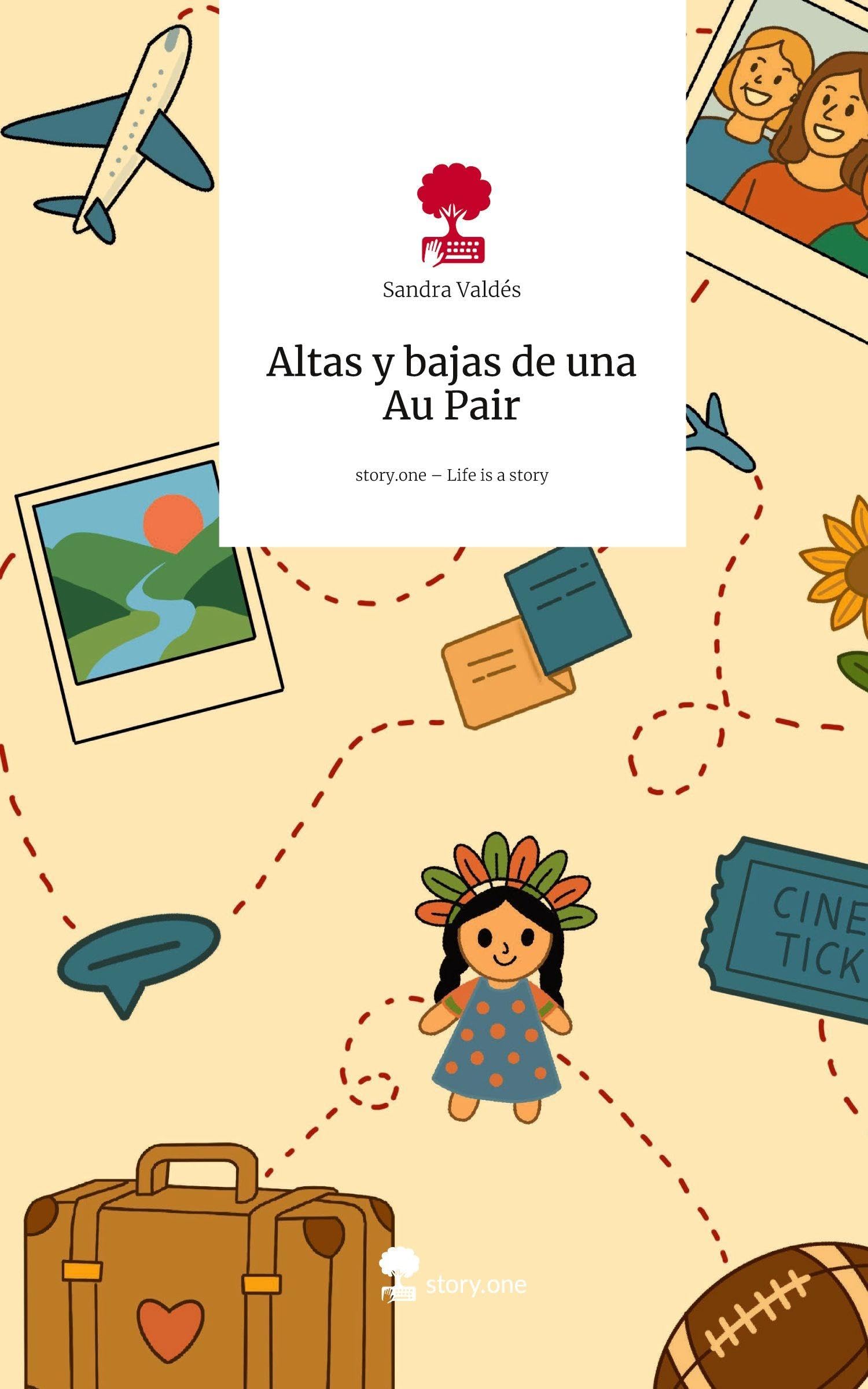 Altas y bajas de una Au Pair. Life is a Story - story.one