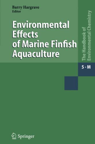 Environmental Effects of Marine Finfish Aquaculture (The Handbook of Environmental Chemistry)