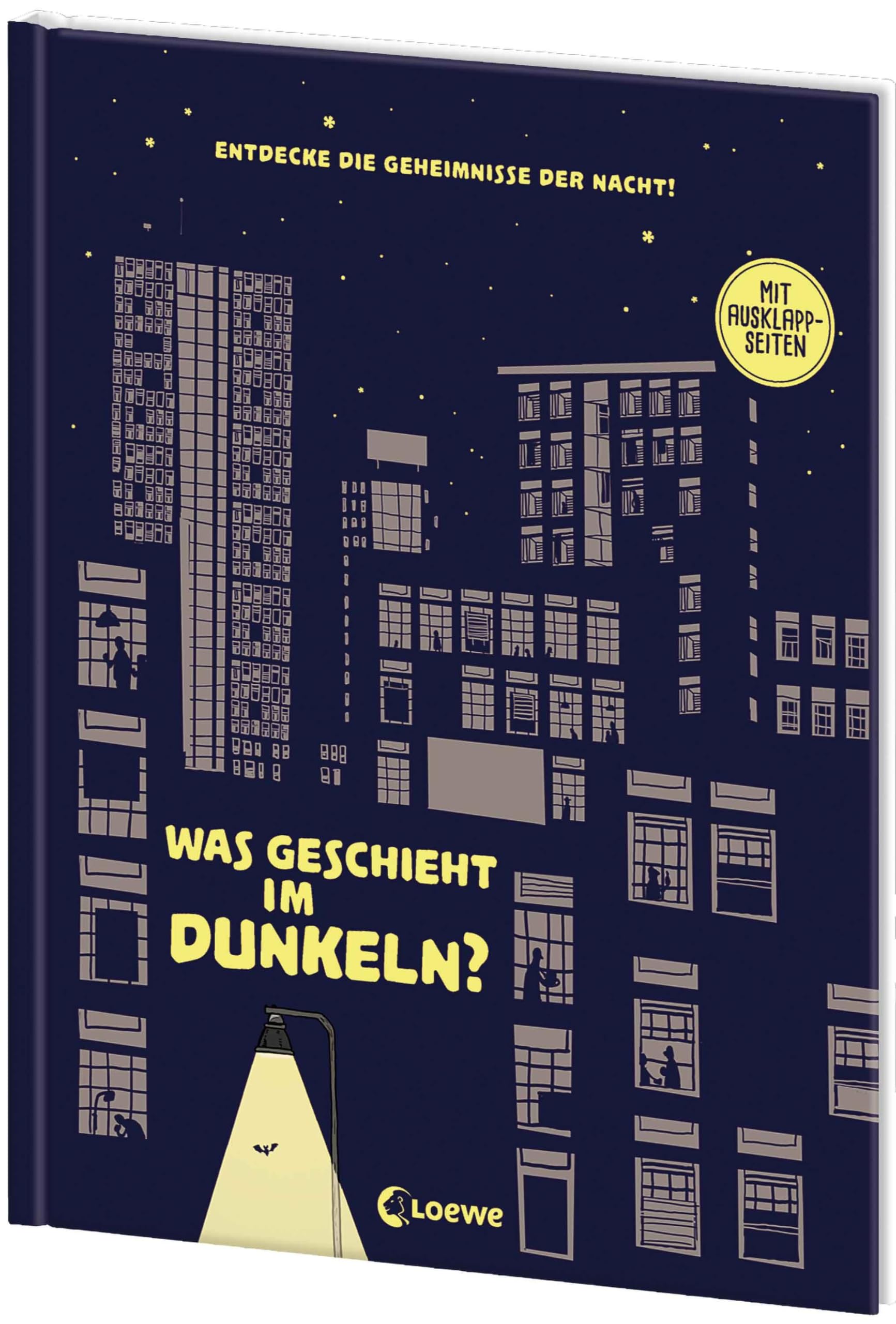 Was geschieht im Dunkeln?: Entdecke die Geheimnisse der Nacht! - Sachbuch über das Thema Dunkelheit für Kinder ab 6 Jahren - Mit Ausklappseiten - Cover leuchtet im Dunkeln!