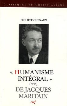 Humanisme intégral (1936) de Jacques Maritain