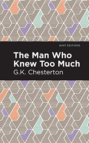 The Man Who Knew Too Much (Mint Editions―Crime, Thrillers and Detective Work)