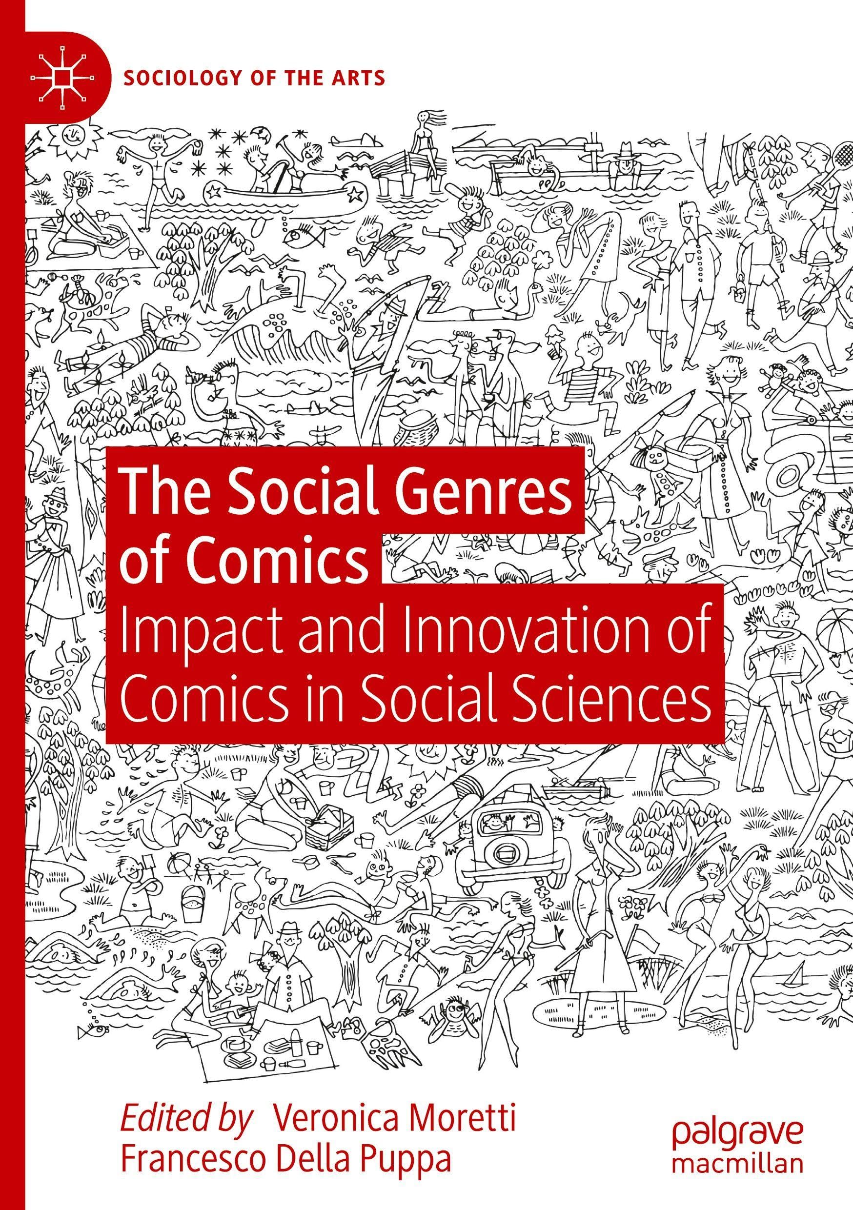 The Social Genres of Comics: Impact and Innovation of Comics in Social Sciences (Sociology of the Arts)
