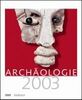 Kalender, Archäologie in Deutschland 2003