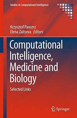 Computational Intelligence, Medicine and Biology: Selected Links (Studies in Computational Intelligence)