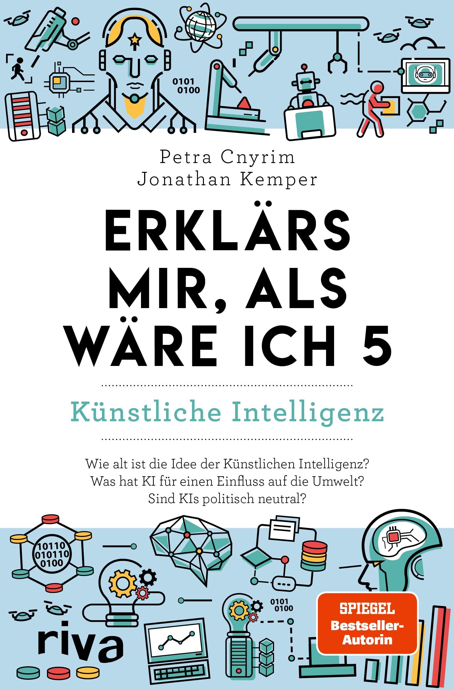 Erklrs mir, als wre ich 5 - Knstliche Intelligenz von Petra Cnyrim -  Taschenbuch