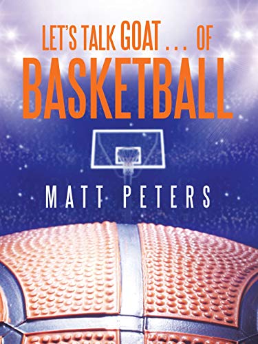 Let's Talk Goat... of Basketball