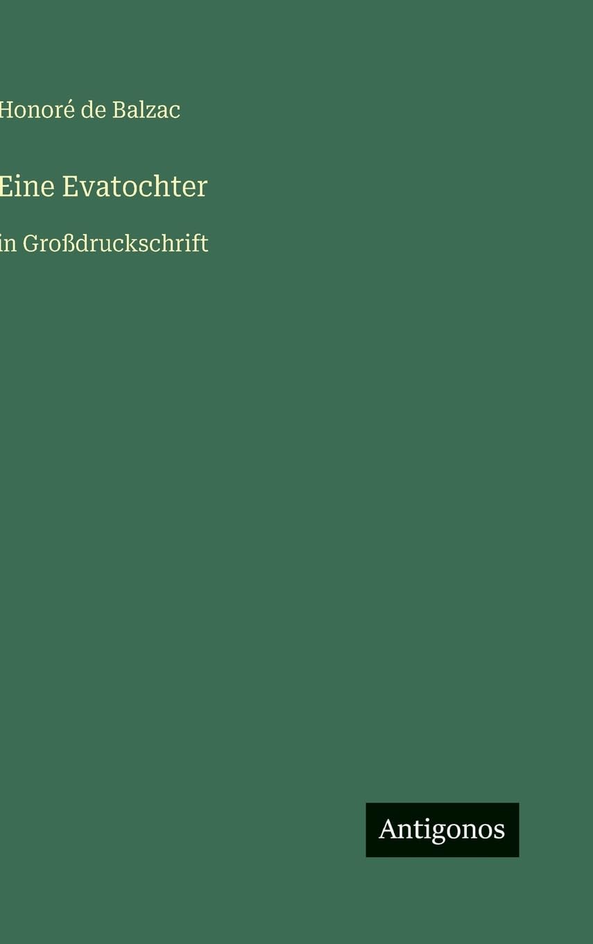 Eine Evatochter: in Großdruckschrift