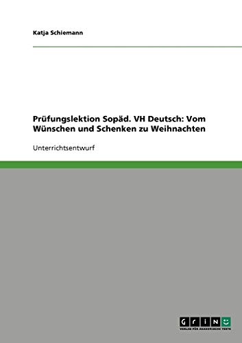 Prüfungslektion Sopäd. VH Deutsch: Vom Wünschen und Schenken zu Weihnachten