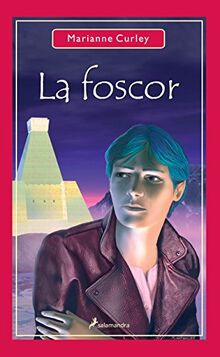 La foscor: Els Guardians del Temps II (Narrativa Joven)