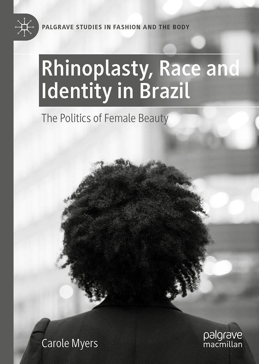 Rhinoplasty, Race and Identity in Brazil