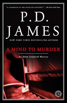 A Mind to Murder (Adam Dalgliesh Mystery, Band 2)